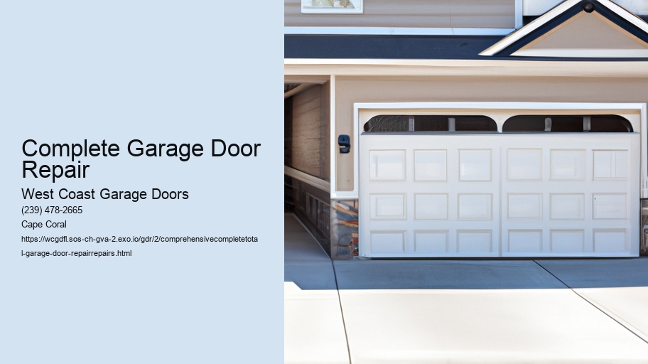 Comprehensive Garage Door Repairs